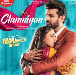 download Chunniyan-Yaar-Anmulle-Returns Mannat Noor mp3